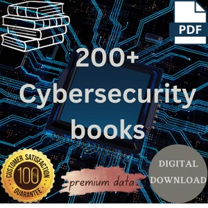 May include: A digital download of over 200 cybersecurity books in PDF format. The image features a stack of books, a circuit board, and the text "premium data".