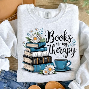 Book Are My Therapy Png, flower Book Png, Book Png Design,Book Png, Book Lover Png, Book worm Png, Bookish Png, Book Sublimation Design.