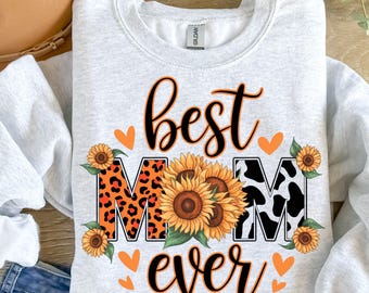 Best Mom Ever Sunflower Mother's Day PNG, mothers day png designs, Mother Day Png, Mom Png, Mom Butterfly Png, mama sunflower sublimation.