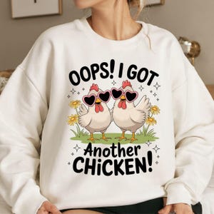 Ups, ich habe noch ein Huhn PNG, lustiges Bauernhof Tier PNG, Rustikales Bauernhaus Trendy Hühnerliebhaber PNG, niedliche Land Blumen Henne PNG Sublimation.