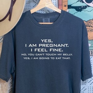 Yes I Am Pregnant Shirt, Announcement Shirt, New Mom Shirt, Pregnancy Shirt, Gift For Mom, Mother&#39;s Day Shirt, Cute And Funny Tee