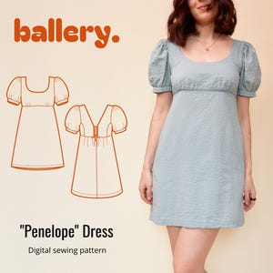 Puede incluir: Un vestido azul claro con mangas cortas abullonadas y cuello redondo. La imagen muestra a una persona que lleva el vestido. También hay dos dibujos lineales del vestido y el texto "Penelope Dress" y "Digital sewing pattern". La palabra "ballery" es naranja.