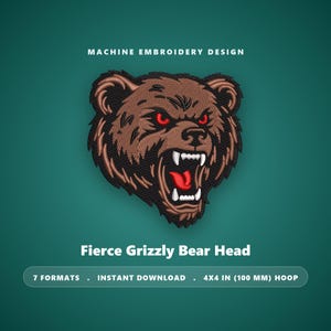 May include: A machine embroidery design of a brown grizzly bear head with glowing red eyes, a snarling mouth, sharp white teeth, and a red tongue. The text reads MACHINE EMBROIDERY DESIGN, Fierce Grizzly Bear Head, 7 FORMATS, INSTANT DOWNLOAD, 4X4 IN HOOP.