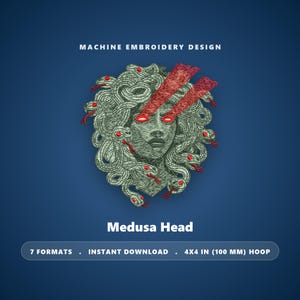 May include: A machine embroidery design of a Medusa head with green snakes for hair and red laser eyes. The text reads MACHINE EMBROIDERY DESIGN, Medusa Head, 7 FORMATS, INSTANT DOWNLOAD, and 4X4 IN (100 MM) HOOP. The design is on a dark blue background.
