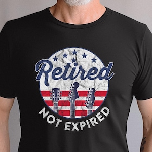 Retired Not Expired Shirt for Men, Patriotic Retirement Gift, American Flag Guitar Tee, Music Lover Shirt, Rock and Roll Retirement T-Shirt