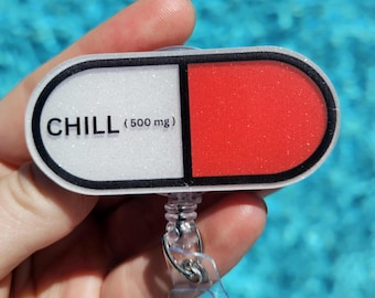 Pharmacy Badge Reel Pharmacy Tech Badge Gift Chill Pill Badge Holder Pharmacist Gift Badge Cpht Badge Technician Badge Pill Bottle