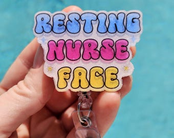 Nurse Funny Badge Reel Healthcare Gift for Pediatric Nurse Tag Resting Nurse Face Badge Holder Graduation Nursing School Medical Worker