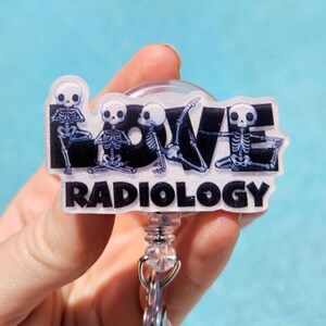 Radiology Badge Reel Xray Tech Id Holder Radiologist Funny Gift for New Radiology Technician X-ray Graduation School Imaging Badge Rad Tech