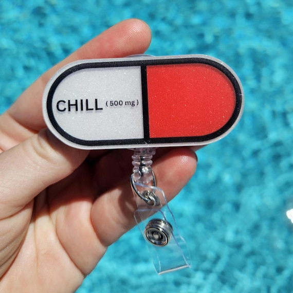 Pharmacy Badge Reel Pharmacy Tech Badge Gift Chill Pill Badge Holder Pharmacist Gift Badge Cpht Badge Technician Badge Pill Bottle