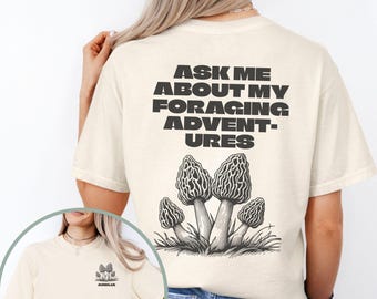 Personalized Foraging Shirt, Custom Forager Gift, Mushroom Lover Tshirt, Mushroom Hunter, Mycology Tee, Fungi Enthusiast T-Shirt, Mycologist