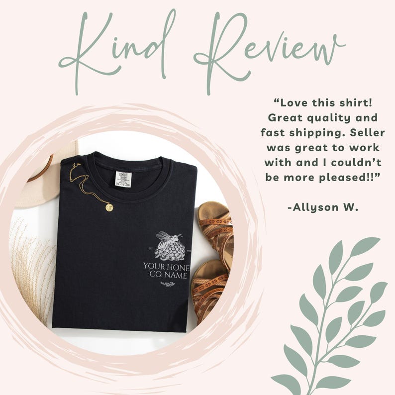 May include: A black t-shirt featuring a white graphic of a bee and honeycomb. The text "YOUR HONE CO. NAME" is printed below the graphic. The shirt is laid flat on a light pink background with a quote about the shirt and the seller's name.