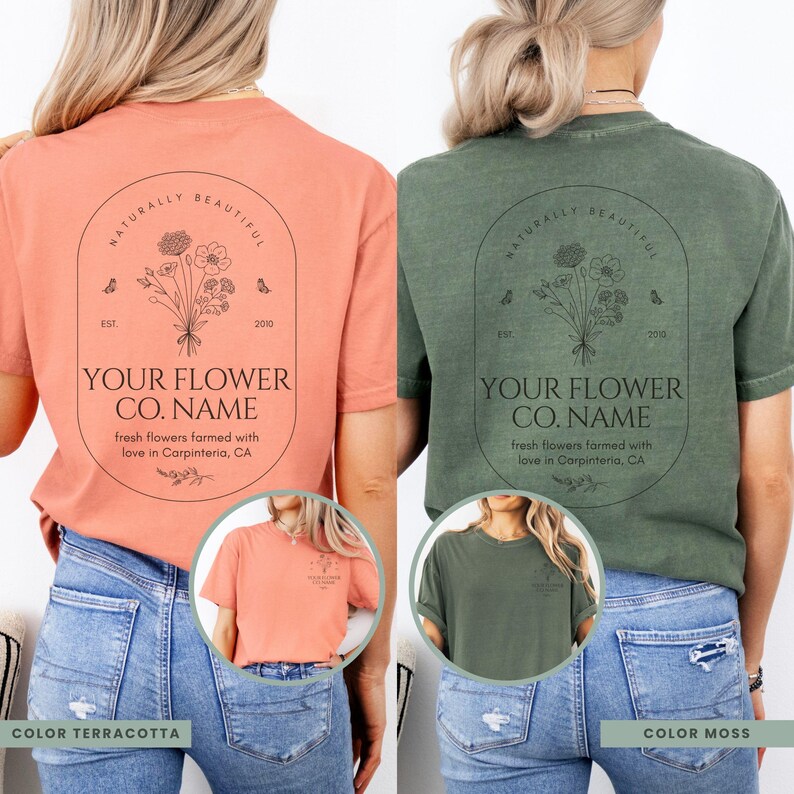 May include: Two short-sleeved t-shirts, one terracotta and one moss green, feature a floral design and text on the back. The design includes the words "NATURALLY BEAUTIFUL" and "YOUR FLOWER CO. NAME".
