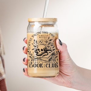 Dark Romance Book Club Tumbler, Book Club Glass Can, Bookish Merch, Dark Academia Tumbler, Bookcore Sipper Glass, Spicy Book Lover Gift