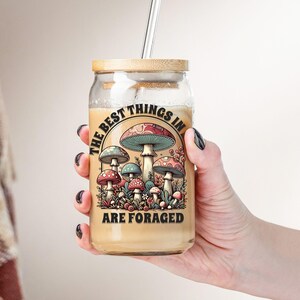 Foraging Glass Tumbler, Funny Forager Gift, Morel Mushroom Lover Glass Can, Mushroom Hunter Cup, Mycology Mug, Fungi Enthusiast, Mycologist