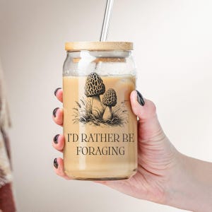 Foraging Glass Tumbler, Funny Forager Gift, Morel Mushroom Lover Glass Can, Mushroom Hunter Cup, Mycology Mug, Fungi Enthusiast, Mycologist
