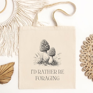 Foraging Tote Bag, Gift For Forager, Morel Mushroom Lover, Mushroom Hunter, Mycology Tote Bag, Funny Nature Lover Bag, Fungi Enthusiast Tote