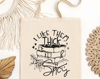 Thick & Spicy Tote Bag, Book Club Bag, Bookish Merch, Bookworm Bag, Romantasy Reading Tote Bag, Spicy Book Lover Gift, Bibliophile