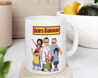 Bob&#39;s Burgers Mug | Bob&#39;s Burgers Ceramic Mug Cup Tina Louise Linda Bob Gene Belcher Teddy Gift For Her For Him Birthday Valentine&#39;s Day