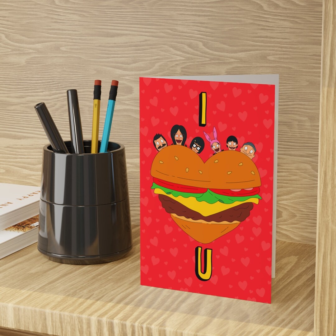 Bob's Burger I Love You Card | Bob's Burgers I Heart U Burgers ...