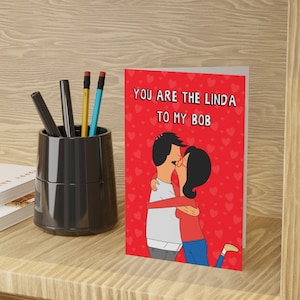 You Are The Linda To My Bob Card | Bob To My Linda Bob's Burgers Valentijnsdag Wenskaarten Louise Bob Gene Tina Belcher Voor Haar Hem