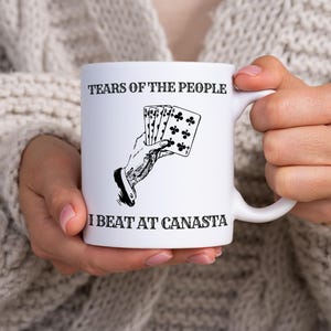 Canasta-mok 11oz keramiek – Funny Tears of the People I Beat at Canasta Coffee Cup, kaartspel en drinkgerei cadeau voor fans en spelers van Canasta