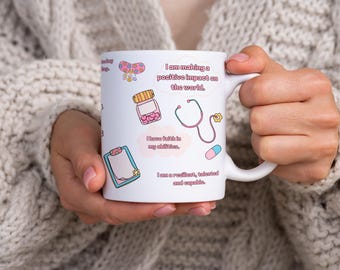 Taza con afirmaciones para enfermeras, Afirmaciones motivadoras para enfermeras en taza de cerámica de 325 ml, Regalo de agradecimiento/graduación para enfermeras, Taza inspiradora para enfermería