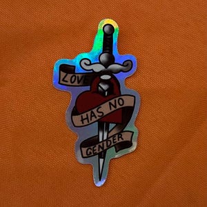 Love Has No Gender - Holographic Sticker