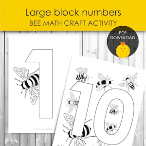 May include: Black and white printable bee math activity sheets. The sheets feature large block numbers with bee illustrations. The text at the top reads "Large block numbers BEE MATH CRAFT ACTIVITY". A PDF download is available.