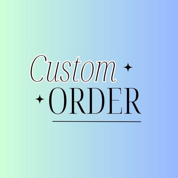 Custom Order Request