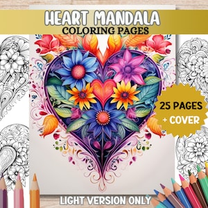 Op de afbeelding: Een kleurboek met 25 pagina's en een omslag met een hartvormig mandala met kleurrijke bloemen. De tekst "Heart Mandala Coloring Pages" en "Light Version Only" is zichtbaar op de omslag.