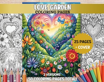 Op de afbeelding: Een kleurboek met 50 pagina's met een liefdes-tuinthema. De omslag toont een kleurrijke illustratie van een hartvormige tuin met bloemen, vlinders en een zon die door de bomen schijnt. Het boek bevat 25 pagina's met originele illustraties en 25 pagina's met variaties op dezelfde illustraties.