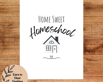 Home Sweet Homeschool, Homeschool Sign, Homeschool Sign Print, Neutral Homeschool Decor, Homeschool Sign Minimal