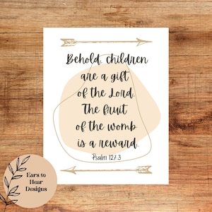 Psalm 127:3, Children are a gift from the Lord, Scripture Printable, Pregnancy Gift, Baby Shower gift, Christian Nursery Wall Art