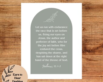 Hebrews 12:1-2, Let us Run with Perseverance, Fix your eyes on Jesus, Bible Verse Botanical Wall Art, Scripture Print, Christian Gift