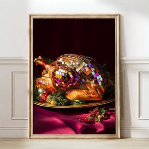 Disco Turkey Print Thanksgiving Print Thanksgiving Wall Art New Year Print Funny Food Print Glitter Print Fall Print Funny Kitchen Print