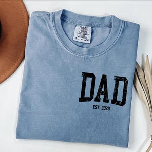 Comfort Colors® Custom Dad Shirt, Cute Fathers Day Gift, Christmas Gift For Dad, New Dad Shirt, Custom Dad Est Shirt, Gift for Grandpa zdjęcie 3