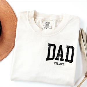 Comfort Colors® Custom Dad Shirt, Cute Fathers Day Gift, Christmas Gift For Dad, New Dad Shirt, Custom Dad Est Shirt, Gift for Grandpa zdjęcie 4