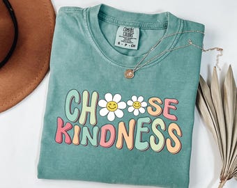 Comfort Colors® Floral Teacher Shirt, Choose Kindness Shirt, Teacher Appreciation Gifts, Team Teacher Shirt, New Teachers Gift, Be Kind Gift