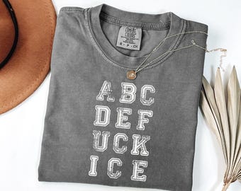 Comfort Colors® F*ck ICE Long Sleeve, Ice Abolish Shirt