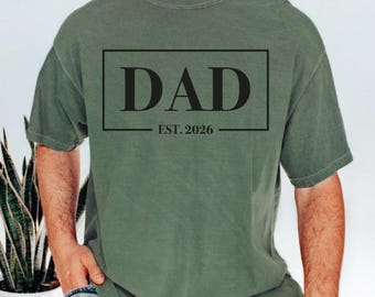 Comfort Colors®  Personalized Dad Shirt, New Daddy Outfit, First Father's Day Tee