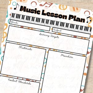 Peut inclure: Un modèle de plan de cours de musique imprimé avec un graphique de clavier de piano en haut et le texte Music Lesson Plan. Le document comprend des sections pour Grade, Subject, Learning Targets, Materials, Procedure et Content Standards.