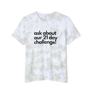 Ask About Our 21 Day Challenge Herbalife Coach Tee