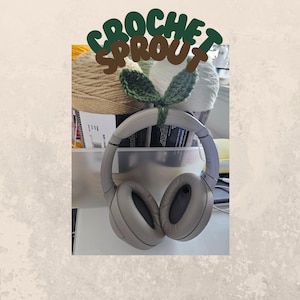 Crochet Sprout Accessory: Headphone Decor, Cable Tie, Bookmarker