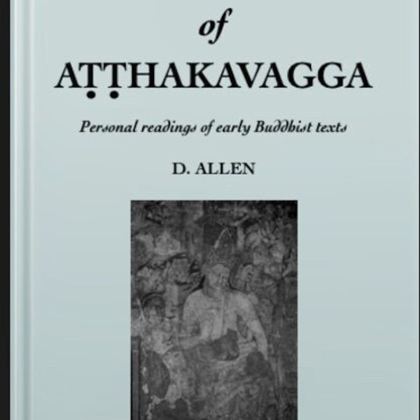 Diary of Atthakavagga (Dharma, Prose, Contemplations)