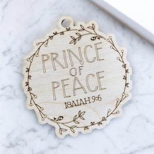 Prince of Peace - Isiah 9:6 Name of Christ from the Bible Christmas Ornament collection.