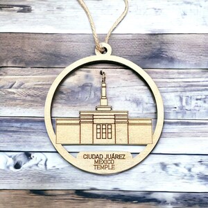 Ciudad Juárez Mexico Temple Ornament - LDS Gift - Mormon Gift - Missionary - Endowment - Temple Marriage - Sealing - Latter Day Saint Gift