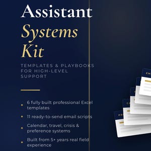 May include: A navy blue graphic with the words "Executive Assistant Systems Kit" in white and gold. The kit includes templates, playbooks, email scripts, and systems for high-level support. The kit is built from 5+ years of experience and opens in Excel or Google Sheets.