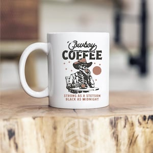 Cowboy Coffee, Country Western Ceramic Mug 11oz , Black Coffee, Rodeo Mug
