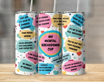 My Mental Breakdown Cup Design de sublimação de copo magro de 20 onças, envoltório de copo reto e cônico, download digital instantâneo, png