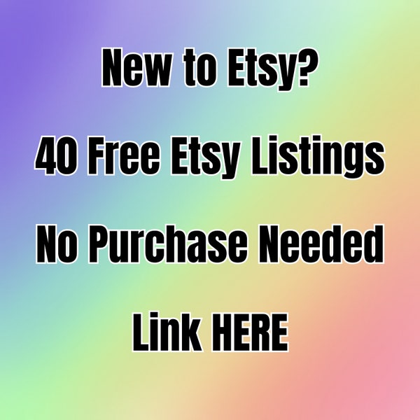 No Purchase Required - 40 Free Etsy Listings, List 40 Product for free, 40 Listing Credits, Get Free Listing Link To Open Etsy Store Below